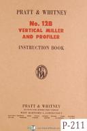 Pratt & Whitney-Pratt & Whitney No. 12B Veritcal Miller and Profiler Instructions Manual 1955-#12B-12B-No. 12B-01